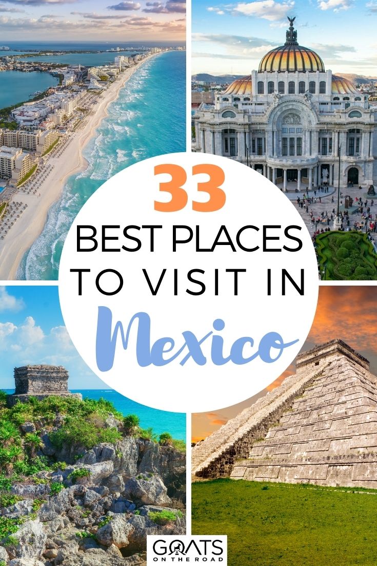 Travelling to the beautiful tropics of Mexico? It’s surrounded with natural beauty. Discover these 33 best places to visit in Mexico including the cenotes, white sand beaches, ancient ruins, and more! In this guide, we will make sure you miss nothing during your visit! | #travelguide #beautifuldestinations #bestofMexico 33 Best Places To Visit in Mexico