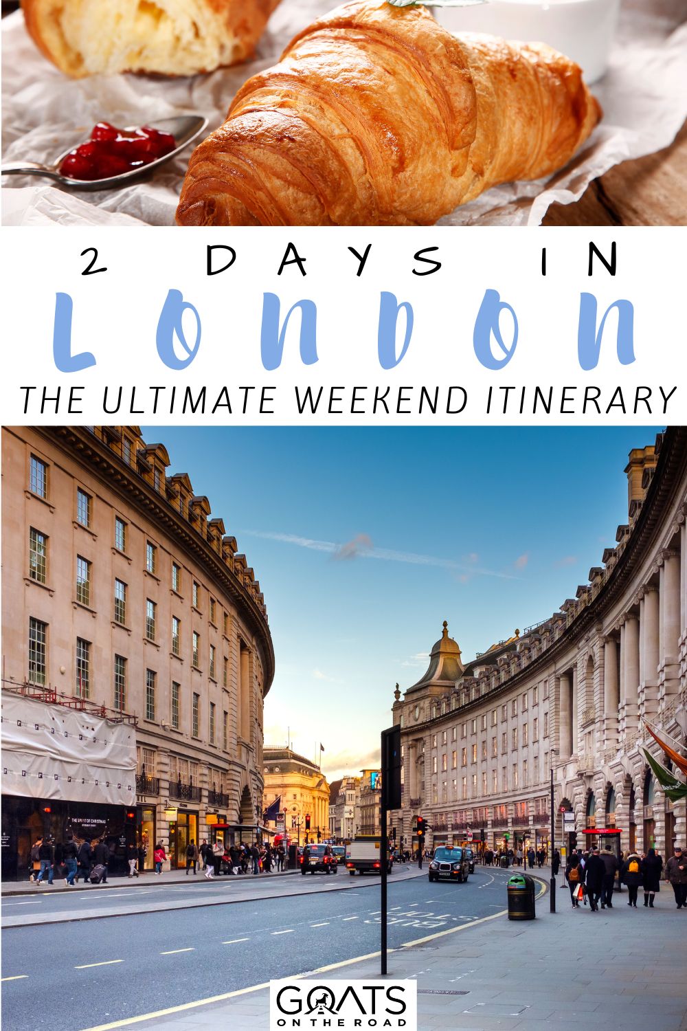 “2 Days in London: The Ultimate Weekend