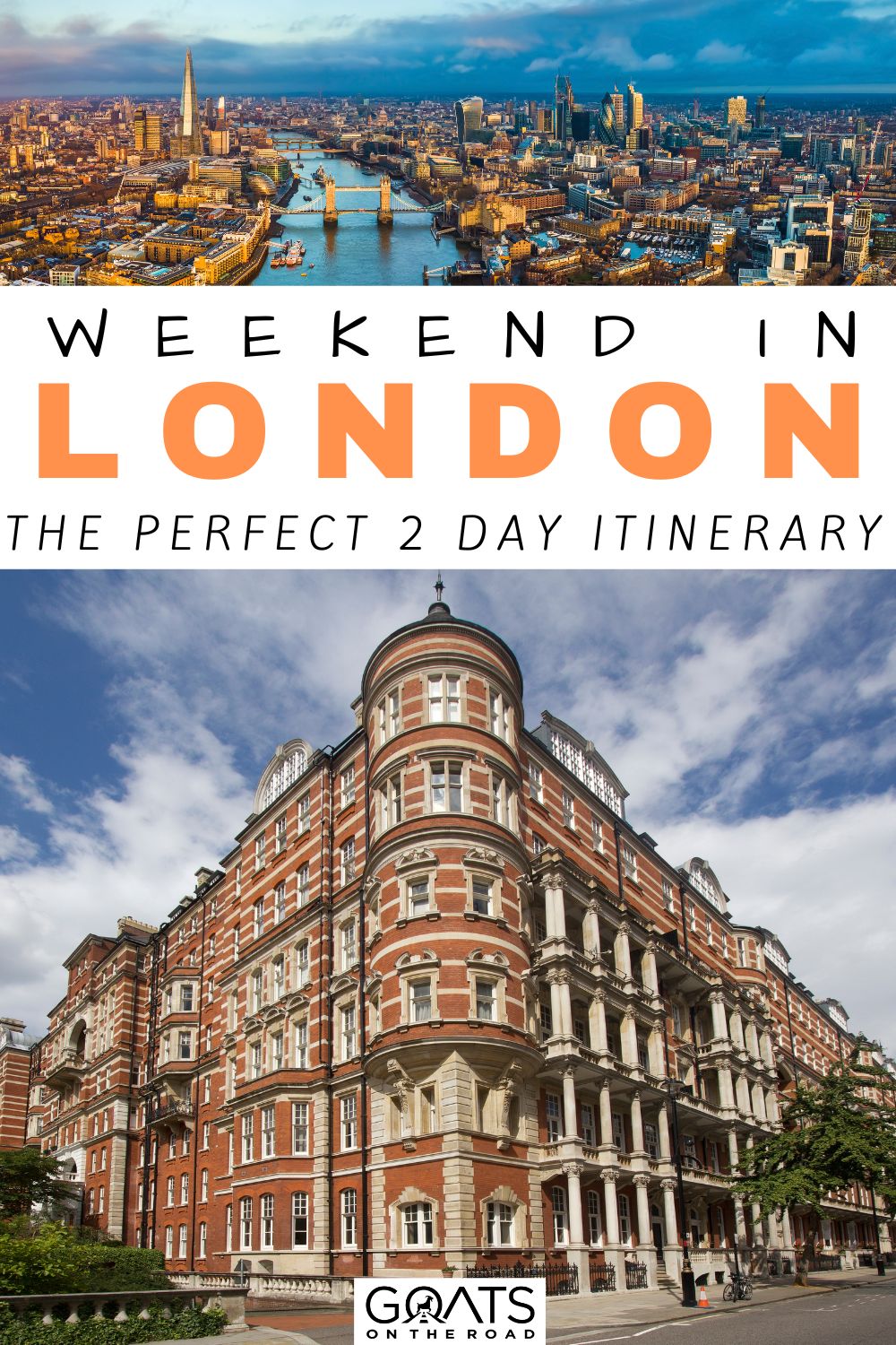 “Weekend in London: The Perfect 2 Day Itinerary