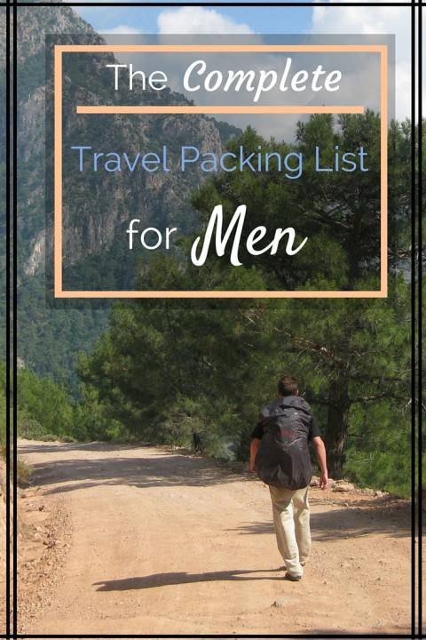 The Complete Travel Packing List For Men