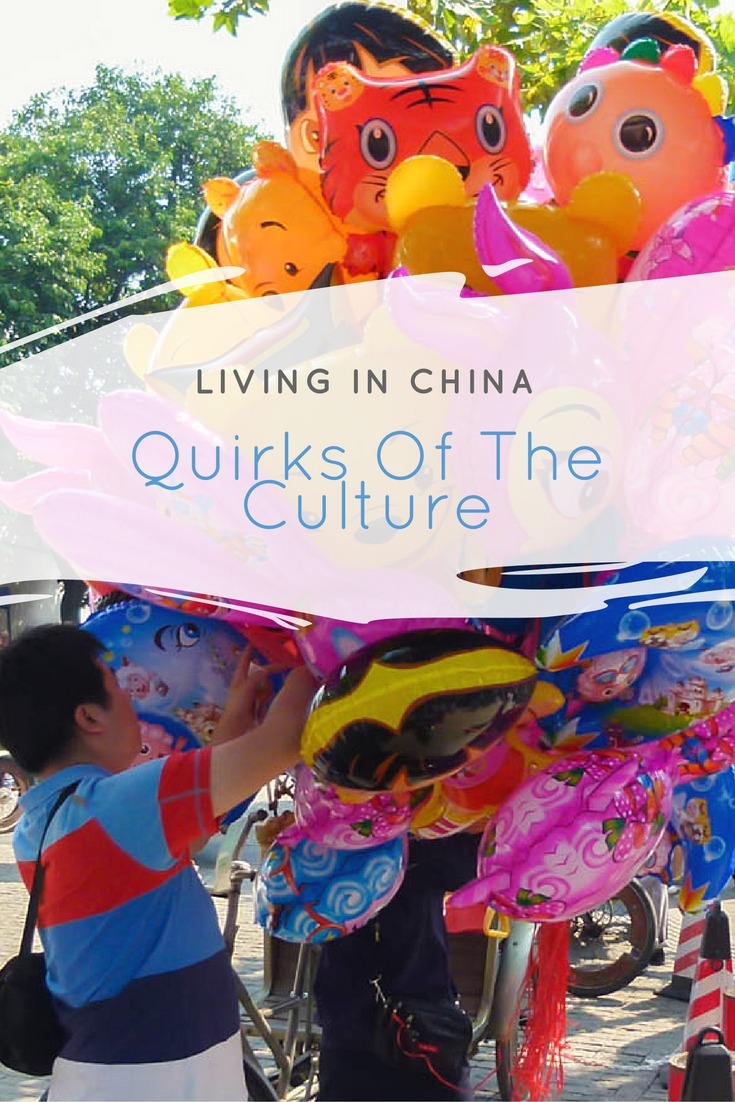 Living In China: Quirks Of The Culture