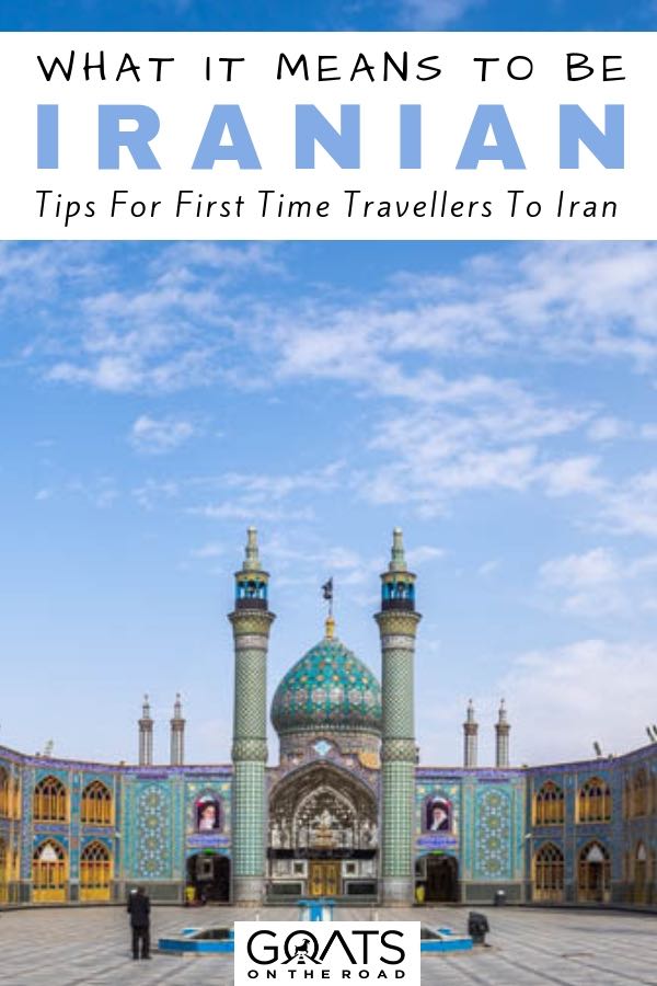Iran mosque with text overlay What It Means To Be Iranian