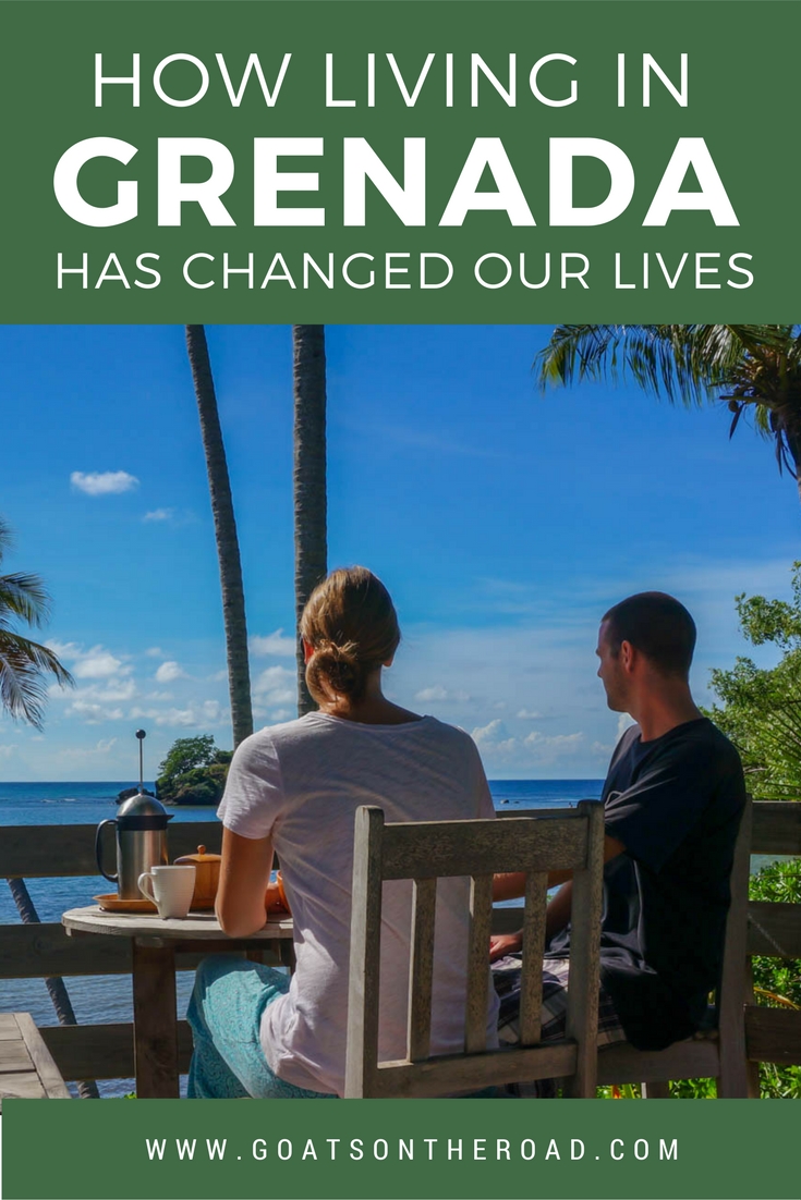 How Living in Grenada Has Changed Our Lives