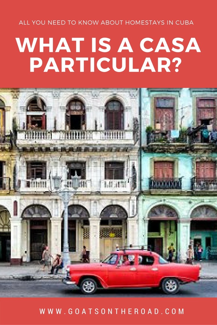 What is a Casa Particular? All You Need to Know About These Homestays in Cuba (with Video)