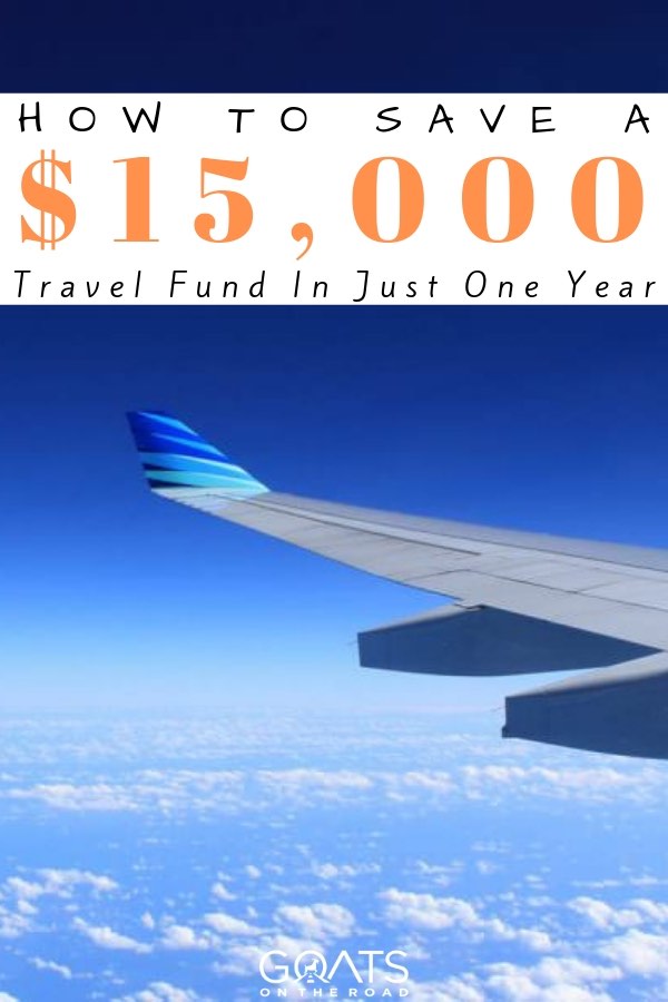 view from the plane with text overlay how to save a 15000 dollar travel fund