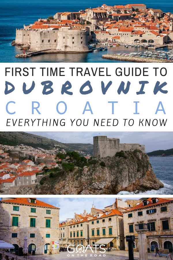 Dubrovnik sights with text overlay First Time Travel Guide To Dubrovnik Croatia