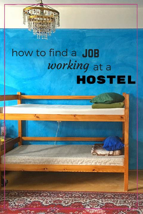 How To Find a Job Working at a Hostel