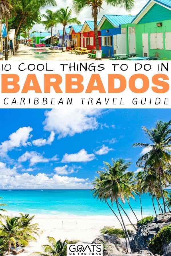 Top 10 Things to do in Bridgetown, Barbados