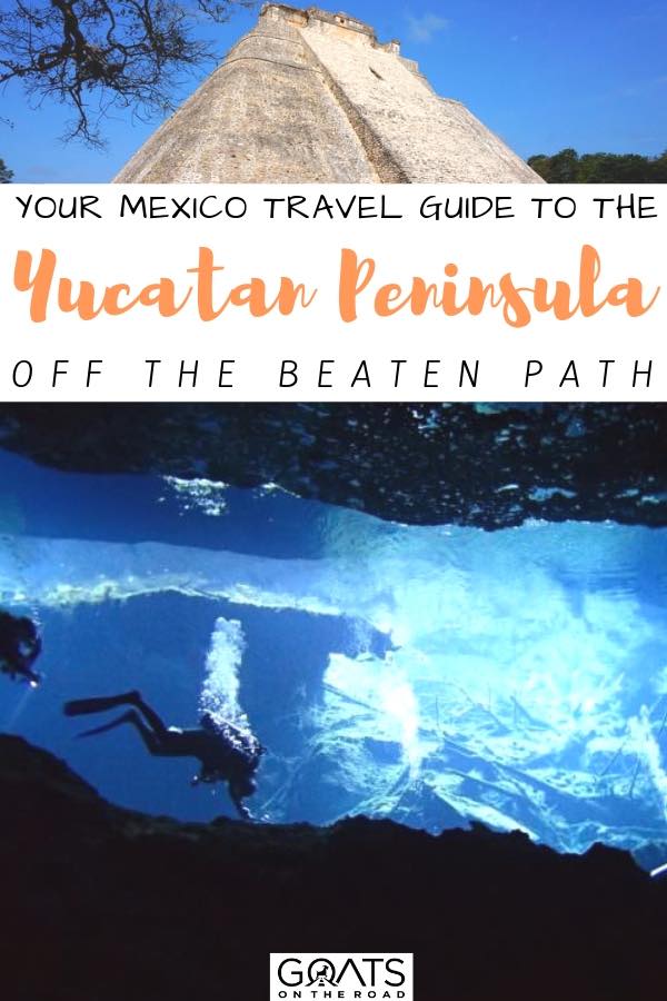Want to get off the beaten path in Mexico? The Yucatan Peninsula is full of hidden gems that you can put on your bucket list. From jungle Mayan ruins, to cenotes to swim in, beaches, and more. Here are our top tips for your travel itinerary! #visitmexico #yucatanpeninsula #traveltips diving through a cenote with text overlay your mexico travel guide to the yucatan peninsula