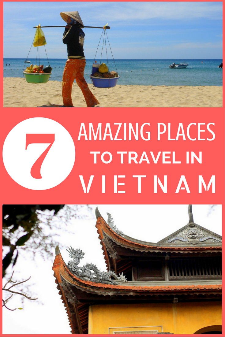 7 Amazing Places to Travel in Vietnam