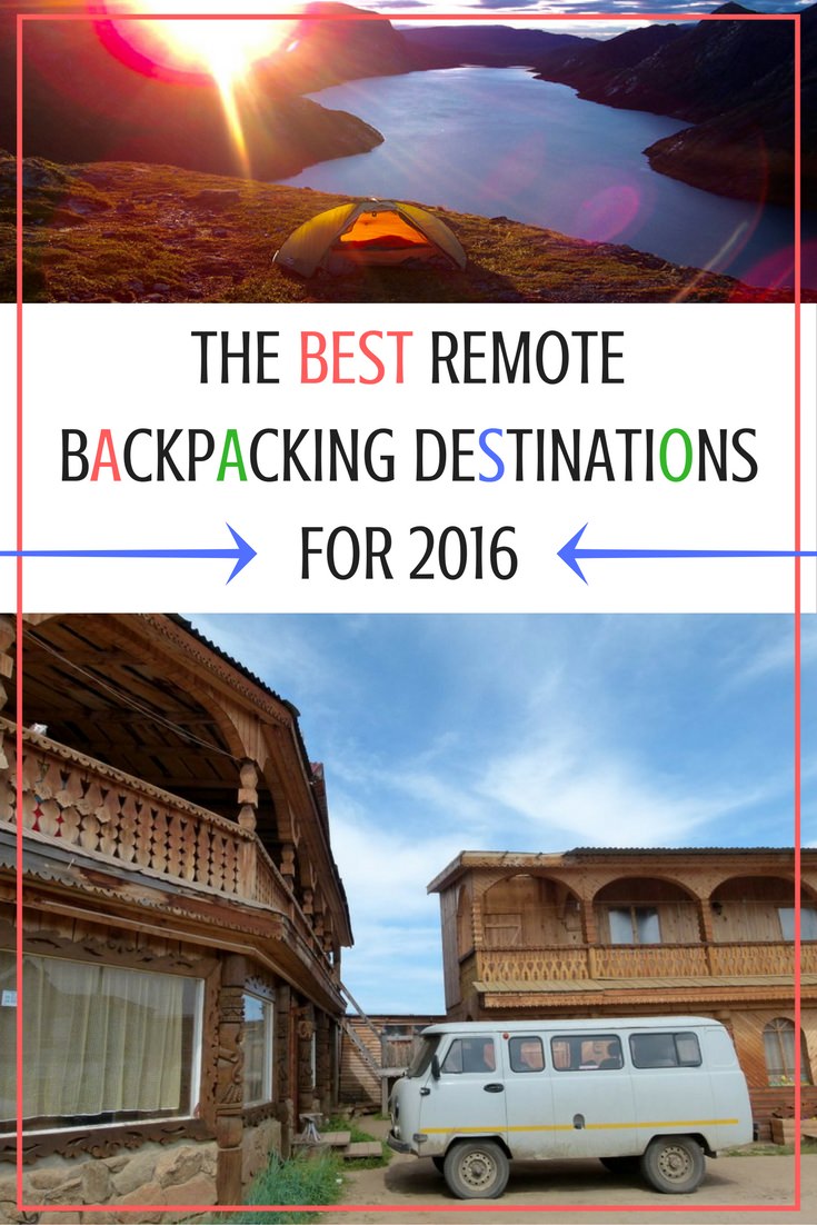 The Best Remote Backpacking Destinations for 2016