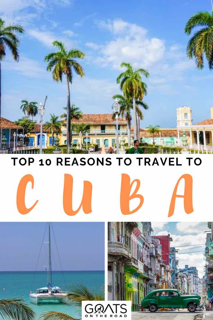 beach and architecture in cuba with text overlay 10 reasons to visit cuba