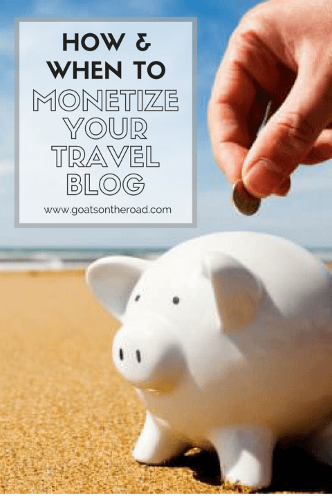 how-when-to-monetize-your-travel-blog