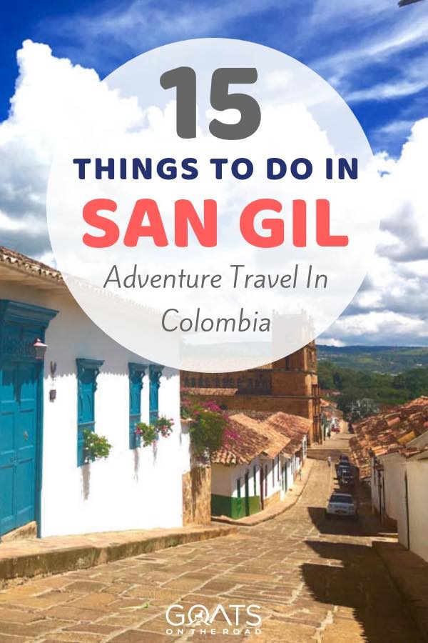 Barichara with text overlay 15 Things To Do In San Gil 