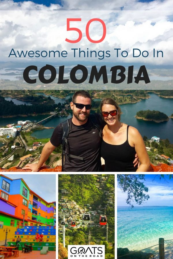 Popular attractions in Colombia with text overlay 50 Awesome Things To Do In Colombia