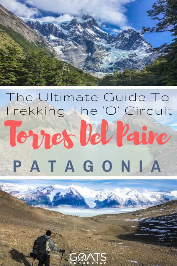 trekking in torres del paine with snow capped mountains with text overlay