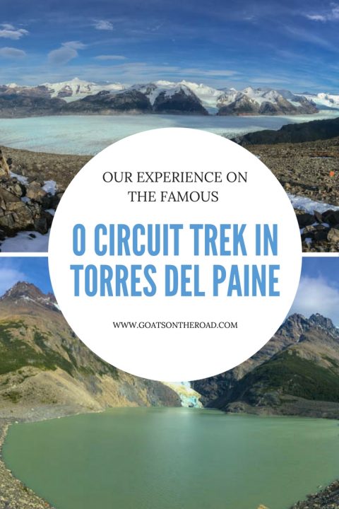 Our Experience On The Famous O Circuit Trek in Torres del Paine