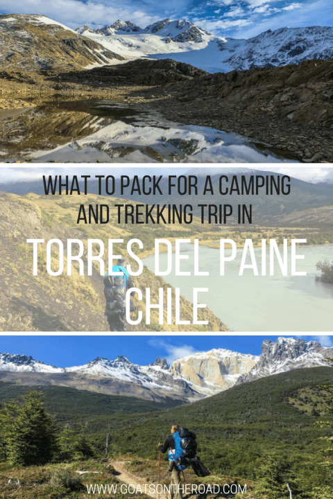 What To Pack For a Camping and Trekking Trip in Torres del Paine, Chile-2