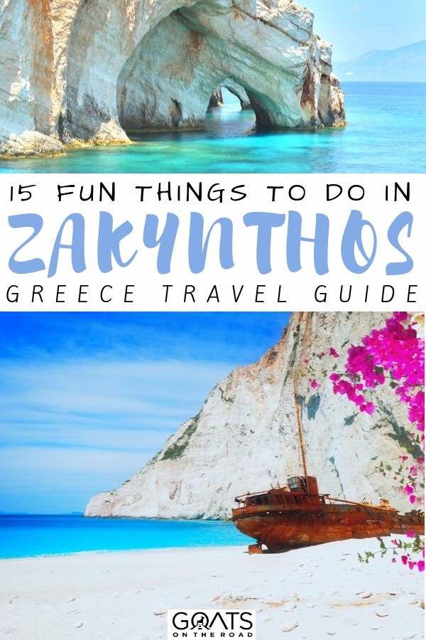 Got a vacation planned to Zakynthos? This amazing Greece destination is filled with things to do. Whether you want to eat delicious food, visit beautiful beaches (like shipwreck cove), or get adventurous and do a boat or dive tour, weve got plenty of tips for your itinerary! | #greecetravel #wanderlust #visiteurope shipwreck cove with text overlay 15 fun things to do in zakynthos