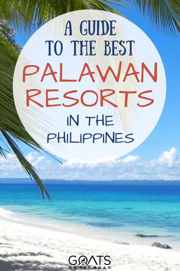Best Palawan Resorts In The Philippines Goats On The Road - 