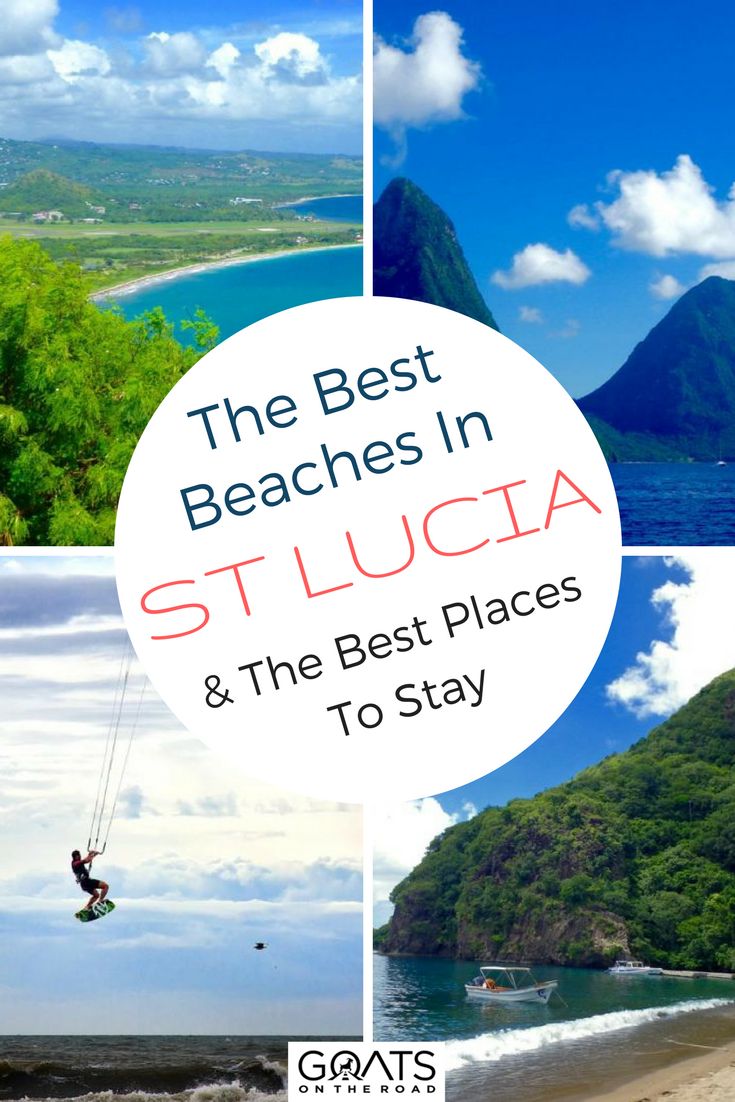 The Best Beaches In St Lucia with text overlay