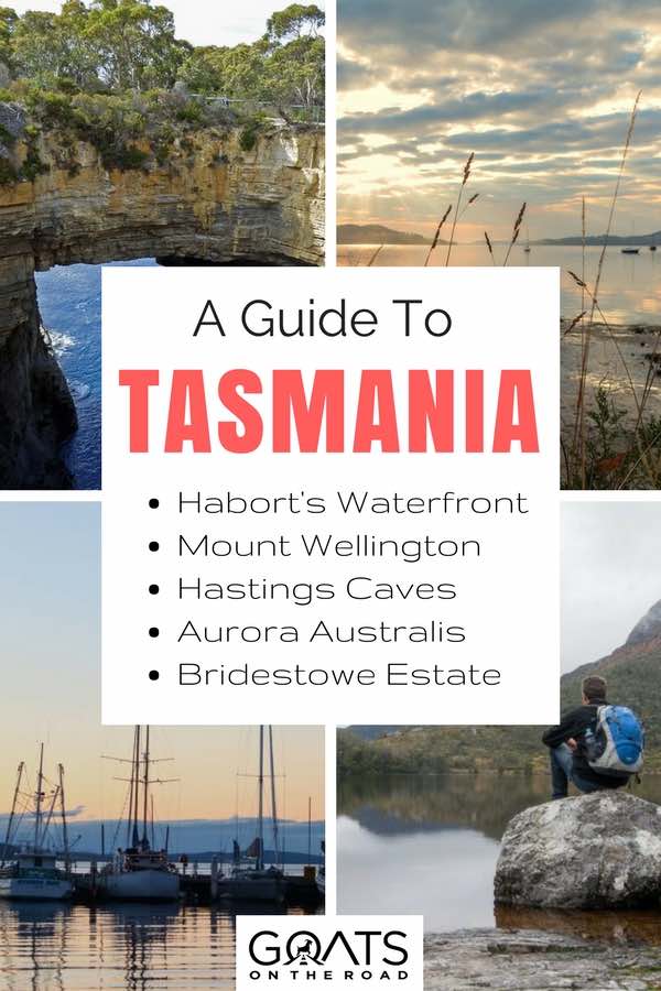 Tasmania landscapes with text overlay a guide to Tasmania
