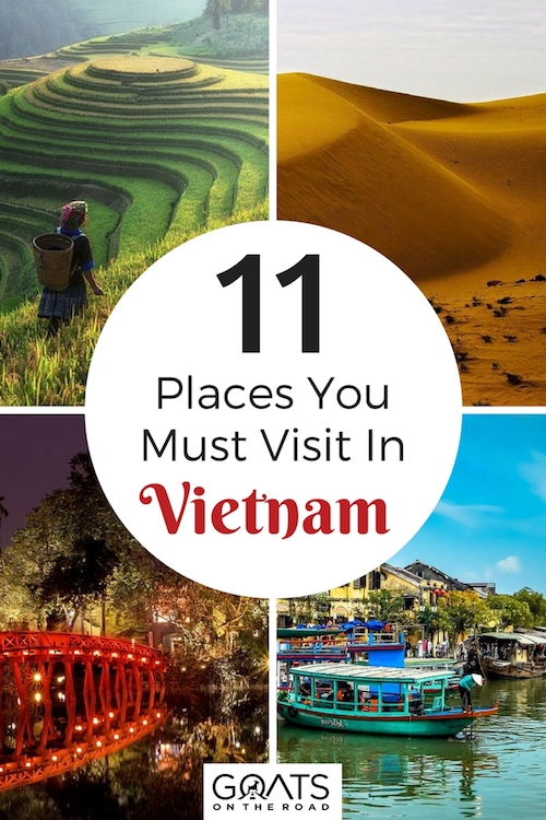 Looking for the best things to do in Vietnam? This travel guide includes all you need, from trekking in Sapa, chilling on the beach in Mue Ni, exploring rural Ninh Binh or the highlands of Dalat and the colourful chaos of Hanoi and Saigon. Plus recommendations for the best places to stay in Vietnam | #vietnam #nextvacation Vietnam landscapes with text overlay 11 Places You Must Visit In Vietnam