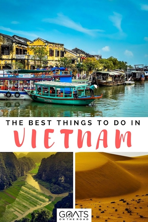Planning a backpacking trip to Vietnam? Here’s all the best places to put on your travel itinerary including green Sapa, vibrant Hanoi, cultural Hoi An, Phong Nha-Ke Bang caves and chaotic Ho Chi Minh City. Plus lots of hotel and hostel recommendations | #vietnam #backpacking Popular places in Vietnam with text overlay The Best Things To Do In Vietnam