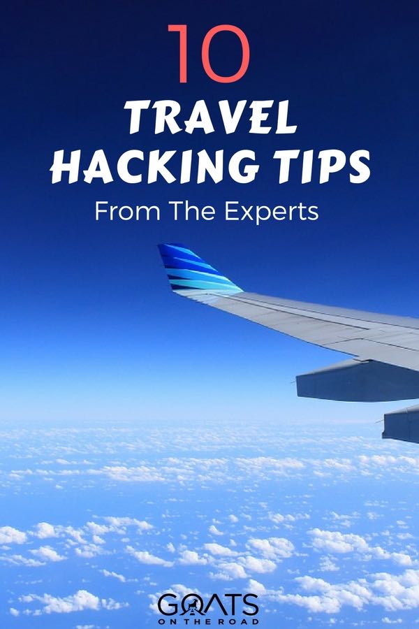 Blue sky and plane wing with text overlay 1o Travel Hacking Tips From The Experts