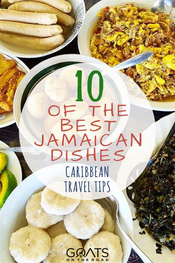 Ackee and saltfish with text overlay 10 Of The Best Jamaican Dishes