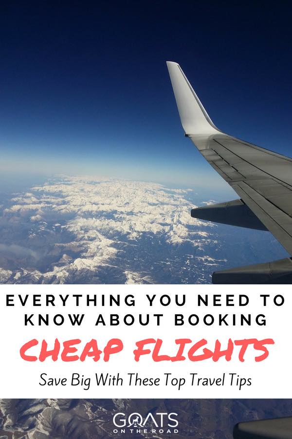 Plane wing in clouds with text overlay Everything You Need To Know About Booking Cheap Flights