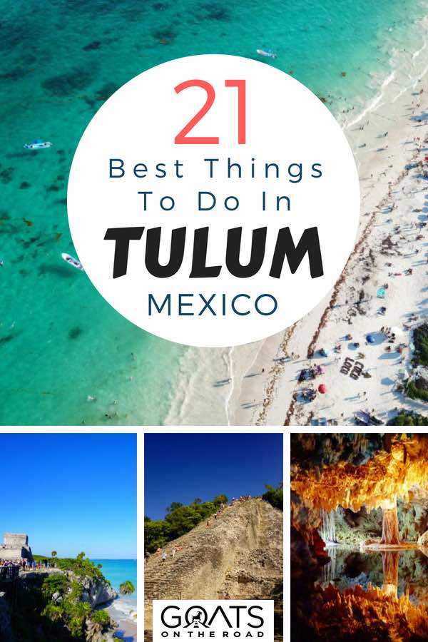 Tulum beaches with text overlay 21 Best Things To Do In Tulum Mexico