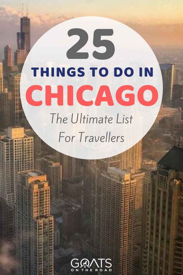 Are you planning your itinerary for trip to Chicago? Well look no further, here’s your essential visitor guide to Chicago including all the best things to do and the best places to eat | #chicagobestbits #chicago #usa #bestofusa #topusecities #northamerica #americatravel #backpackingusa #chicagorestaurants #chicagotravel Chicago skyline at sunset with text overlay 25 Things To Do In Chicago