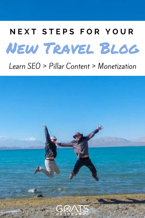 Goats jumping on the beach with text overlay Next Steps For Your New Travel Blog