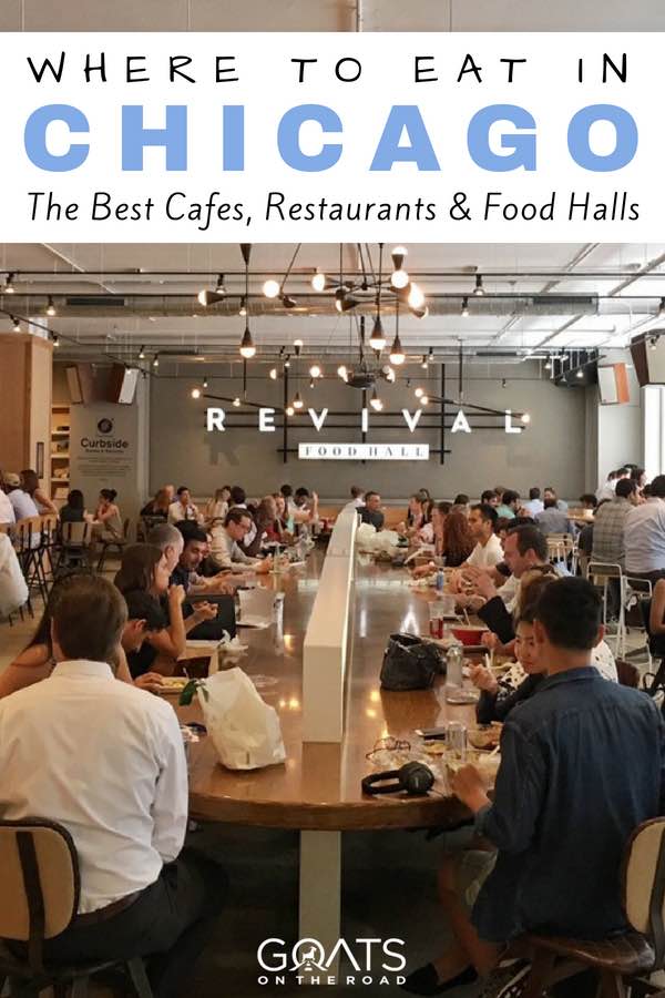A locals guide to favourite places to eat in Chicago. Whether you are after the best deep dish pizza or the best donut shop. Here’s a list of all the best Chicgao restaurants | #chicago #bestofchicago #chicagotips #chicagorestaurants #bestofusa #usatravel #chicagotravel #usa #northamerica #bestintravel #travel #besteats #tastetheworld Chicago food hall with text overlay Where To Eat In Chicago The Best Cafes Restaurants & Food Halls