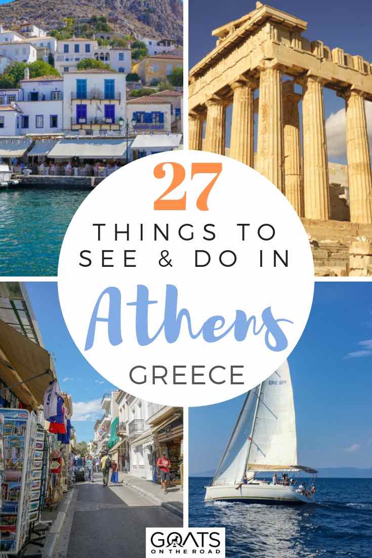 Planning to travel through Europe? Athens, in Greece is filled with history and amazing architecture! Check out what things to in this bucket list destination with our tips. We’ve list what food to try, beaches to visit, historic sights, tours, sailing trips and more! | #visitgreece #europe #wanderlust top sights in athens with text overlay 27 things to see and do in athens