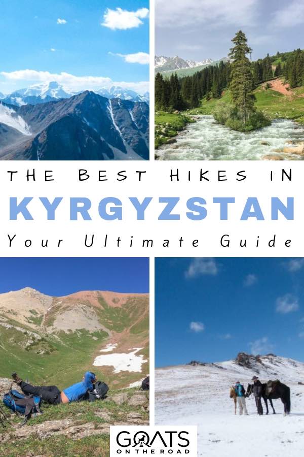 Hikes in Kyrgyzstan central asia with text overlay