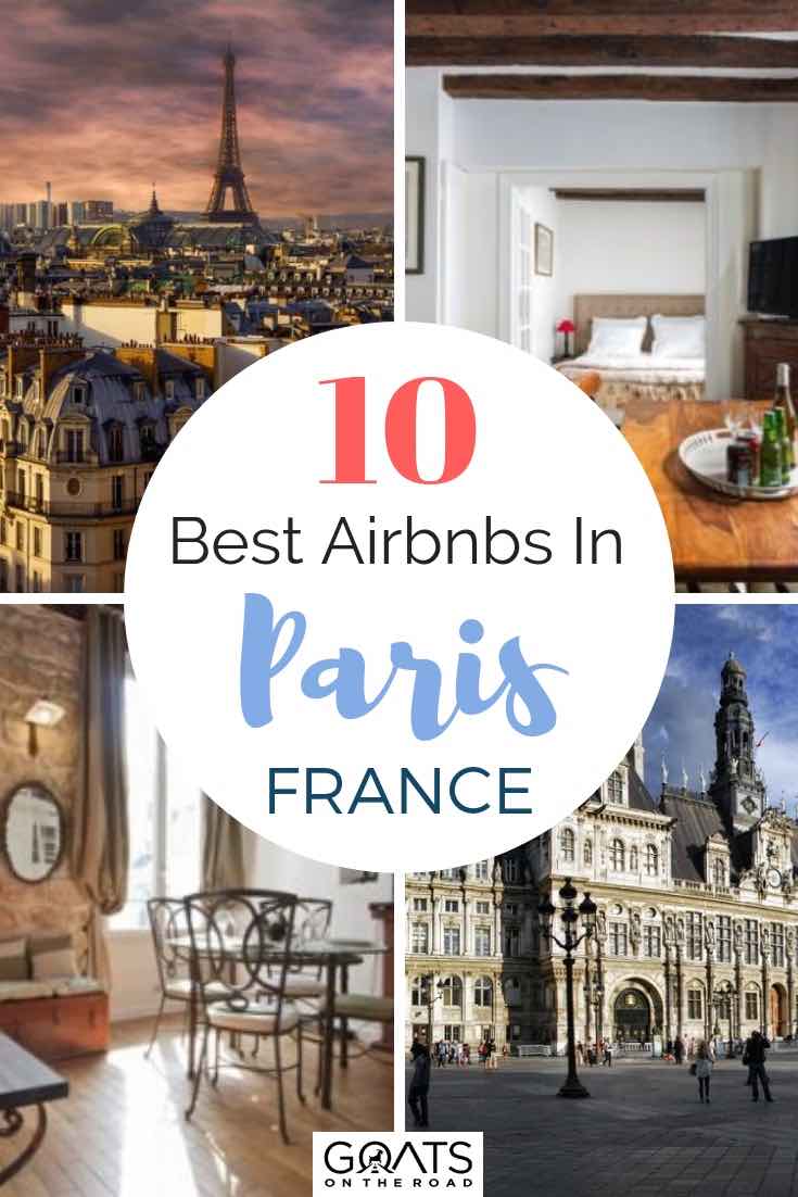 Airbnbs for rent in paris with text overlay