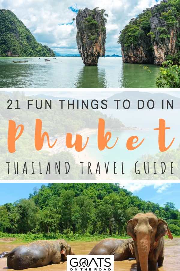 Planning your travel itinerary to Phuket, Thailand? We’ve got a list of the best things to do in this fun destination. From visiting elephant sactuaries, to exploring temples, visiting Big Buddha, enjoying nightlife, food and more, we will help you plan out what to do in this South East Asia wanderlust destination. Check out our tips on what to see, do and more! | #traveltips #southeastasia #Phuket beach and elephant sanctuary in phuket thailand with text overlay 21 things to do in phuket