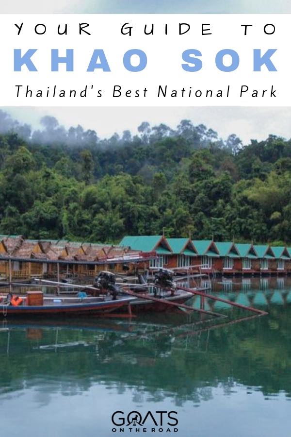 overwater bungalows in Khao Sok National Park with text overlay