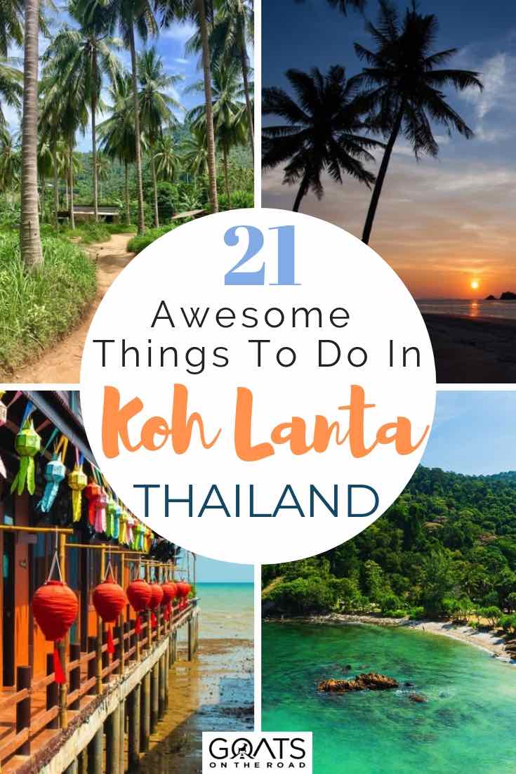 Koh Lanta is a paradise destination to visit in Thailand. With stunning beaches to go snorkeling and diving at, to restaurants to have delicious food at, and national parks to explore, you’ll want to check our tips on what things to do in this south east asia destination. Check out our travel guide to start planning your itinerary! #visitasia #thailand #kohlanta various images of beautiful beaches and palm trees with text overlay 21 awesome things to do in koh lanta