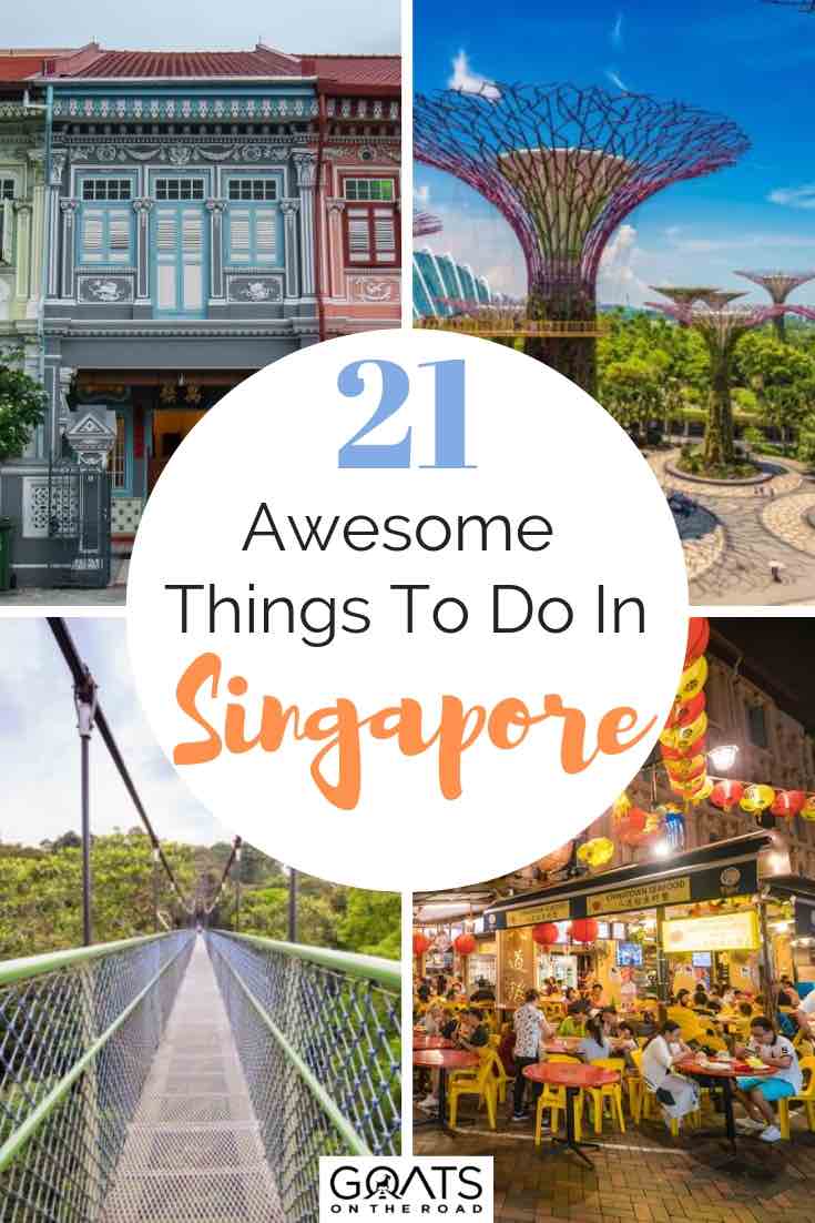 various images of singapore with text overlay 21 awesome things to do in singapore