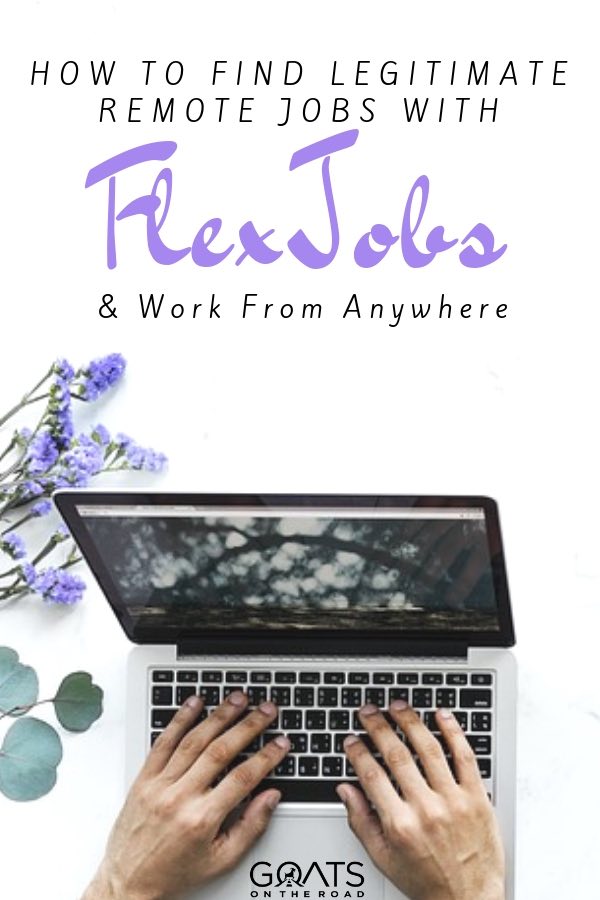 laptop with purple flowers with text overlay how to find legitimate jobs with flexjobs