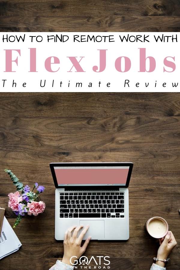 laptop and flowers with text overlay how to find a job with flexjobs the ultimate guide