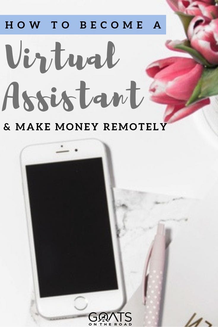Want to earn money at home, or while you are travelling the world? Virtual assistant jobs can offer a flexible lifestyle! We’ve got the tips on how you can get a job as a VA, so you can work part time or full time, from anywhere!, so start earning extra money from your laptop with our simple job ideas. | #virtualassistant #onlinejob #remotework smartphone on a desk with text overlay how to become a virtual assistant and make money remotely