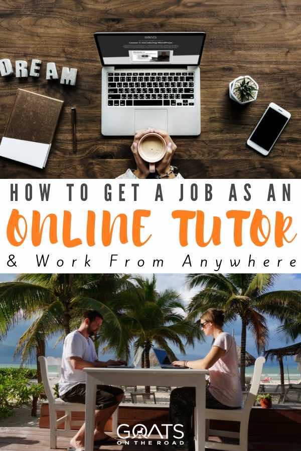 working on a laptop teaching english from tropical location with text overlay how to get a job as an online tutor and work from anywhere