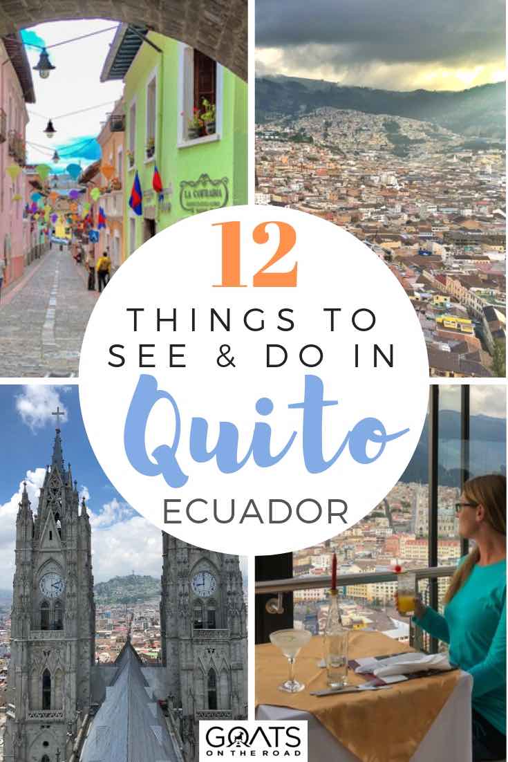 highlights of ecuador with text overlay 12 things to see and do in quito