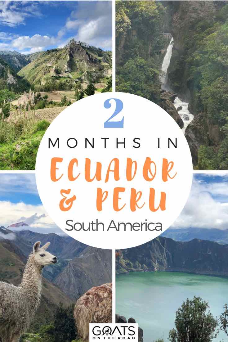 highlights of ecuador and peru with text overlay