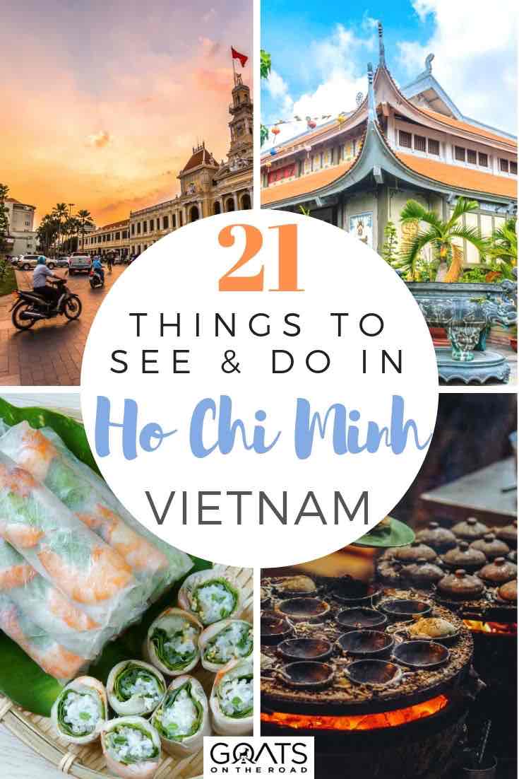 highlights of vietnam with text overlay 21 things to see and do in ho chi minh vietnam