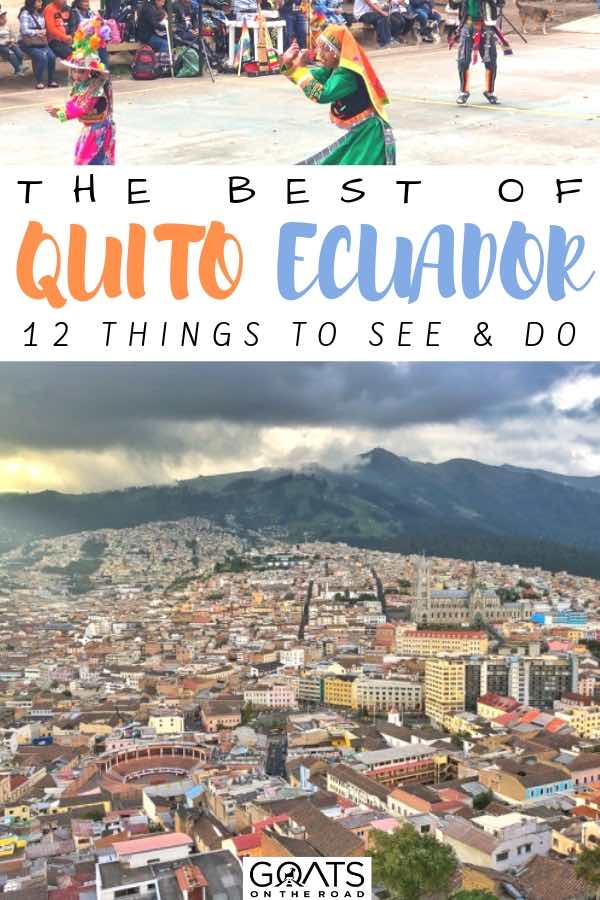 quito skyline with text overlay the best of quito ecuador